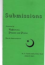 SUBMISSIONS: a devotion of reflections, praises and poems from the Islamic perspective.-From Free Kindle Books Library Click to Download Free Kindle Book -> SUBMISSIONS: a devotion of reflections, praises and poems from the Islamic perspective.