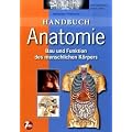 Handbuch Anatomie: Bau und Funktion des menschlichen K�rpers