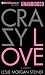 Crazy Love: A Memoir (Audio CD)