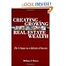 Creating and Growing Real Estate Wealth: The 4 Stages to a Lifetime of Success