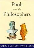 Pooh and the philosophers