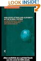 Non-State Actors and Authority in the Global System (Routledge/Warwick Studies in Globalisation)
