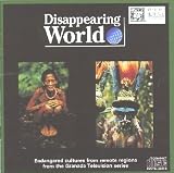 Disappearing World - Endangered Cultures From Remote Regions from the Granada TV series