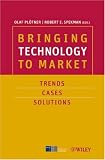 Bringing Technology to Market: Trends, Cases, Solutions