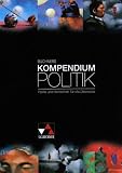 Buchners Kompendium Politik: Politik und Wirtschaft f&uuml;r die Oberstufe - 