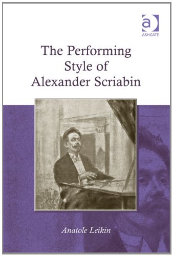 The Performing Style of Alexander Scriabin