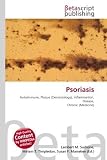 Psoriasis: Autoimmune, Plaque (Dermatology), Inflammation, Disease, Chronic (Medicine)