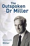 The outspoken Dr. Miller