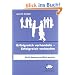 Erfolgreich verhandeln - Erfolgreich verkaufen: Wie Sie Menschen und M�rkte gewinnen