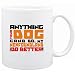 New  ... My Newfoundland Can Do Better !  Mug Dog
