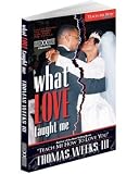 What Love Taught Me