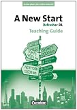A New Start - Aktuelle Ausgabe: B1: Refresher - Teaching Guide mit Kopiervorlagen