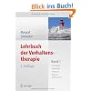Lehrbuch der Verhaltenstherapie: Band 1: Grundlagen, Diagnostik, Verfahren, Rahmenbedingungen: Grundlagen und Verfahren