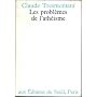 Les probl�mes de l'ath�isme de Claude Tresmontant