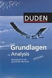 Produkt-Bild: Duden Mathematik - Gymnasiale Oberstufe - &Uuml;bungshefte: Grundlagen Analysis: Arbeitsheft