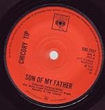 SON OF MY FATHER 7 INCH (7" 45) UK CBS 1972