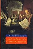 Alfred Bader : adventures of a chemist collector