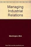 Managing industrial relations