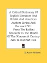 A Critical Dictionary Of English Literature And British And American Authors Living And Deceased V1: From The Earliest Accounts To The Middle Of The Nineteenth Century Abb To Duf Part Two