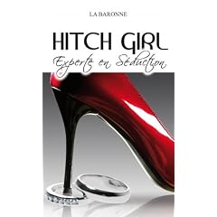 Hitch Girl Experte En Seduction