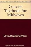 A concise textbook for midwives