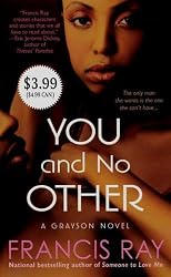 You and No Other ($3.99 value edition) (Grayson Novel)