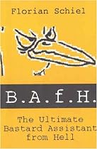 The Ultimate Bastard Assistant from Hell - B.A.f.H. Band V