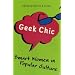Geek Chic: Smart Women in Popular Culture
