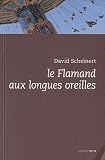 Le flamand aux longues oreilles par Scheinert