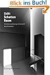 Licht Schatten Raum - Architekturvisu...