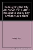 City architecture : redesigning the City of London, 1991-2011