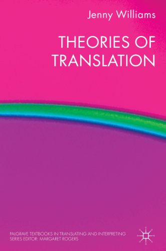 Theories of Translation (Palgrave Studies in Translating and Interpreting)
