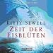  : Zeit der Eisblüten