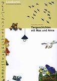 Lesekartei - Tiergeschichten mit Max und Anna: Ab - 2 - Schuljahr - Jochen Hering
