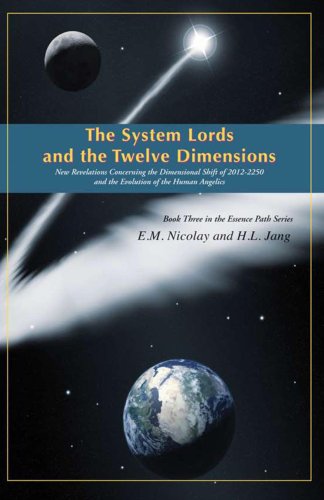 The System Lords and the Twelve Dimensions (THE DISCOVERING YOUR ESSENCE PATH SERIES Book 3) (English Edition)