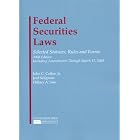 Federal Securities Laws: Selected Statutes, Rules and Forms, 2008 by John C. Coffee, Jr., Joel Seligman, and Hillary A. Sale