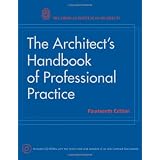 The Architect's Handbook of Professional Practice, 14th Ed.