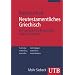 Neutestamentliches Griechisch. Ein Lernbuch zu Wortschatz und Formenlehre