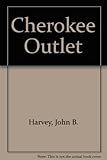 Cherokee outlet