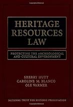 Heritage Resources Law: Protecting the Archeological and Cultural Environment