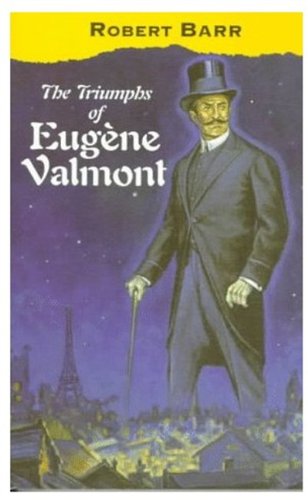 the triumphs of eugene valmont oxford popular fiction