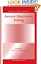 Secure Electronic Voting (Advances in Information Security)