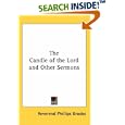 The Candle Of The Lord And Other Sermons by  Phillips Brooks
