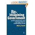Re-imagining Government: Public Leadership and Management in Challenging Times
