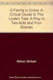 A family in crisis : a critical guide to 