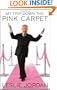 My Trip Down the Pink Carpet