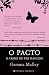 O Pacto - O Crime De Ter Nascido