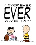 Peanuts: Never Ever EVER Give Up! Art Poster Print by Charles Schulz, 16x20
