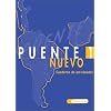 Puente nuevo. Spanisches Unterrichtswerk f�r die 3. Fremdsprache: Puente Nuevo 1. Arbeitsheft