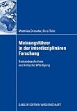 Meinungsführer in der interdisziplinären Forschung: Bestandsaufnahme und kritische Würdigung (German Edition)